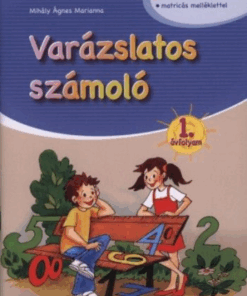 Alternative view of Varázslatos számoló 1. évfolyam - Matricákkal