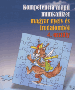 Alternative view of Kompetencia ?alapú munkafüzet magyar nyelv és irodalomból – 4. osztály