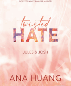 Twisted Hate – Jules & Josh