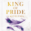 King of Pride - A kevélység - Éldekorált kiadás