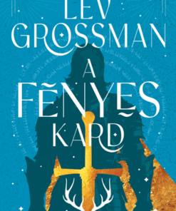 A fényes kard