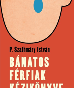 Bánatos férfiak kézikönyve