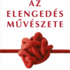 Az elengedés művészete
