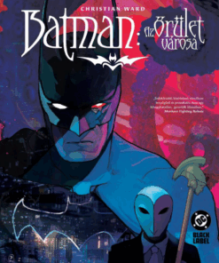 Batman – Az őrület városa