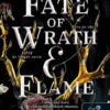 A Fate of Wrath and Flame - Harag és lángok sorsa (Sors és tűz 1.)