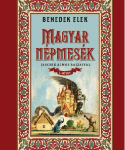 Magyar népmesék I. kötet