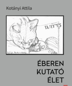 Éberen kutató élet