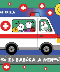 Bogyó és Babóca a mentőben