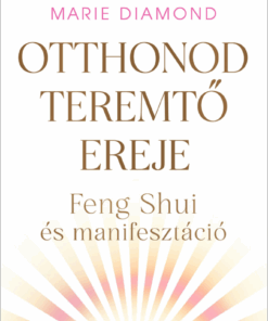 Otthonod teremtő ereje