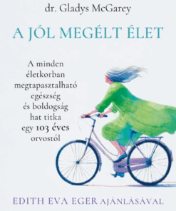 A jól megélt élet