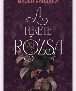 A fekete rózsa