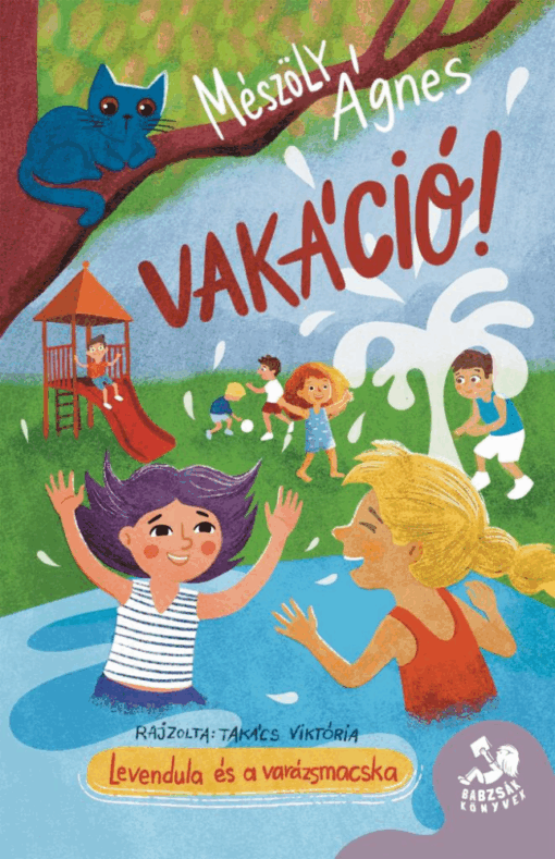 Vakáció! - Levendula és Varázsmacska