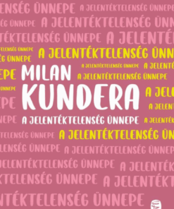A jelentéktelenség ünnepe