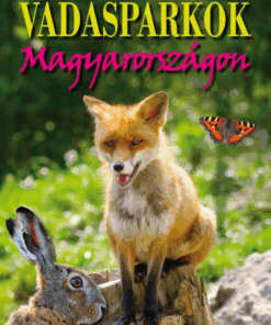 Vadasparkok Magyarországon