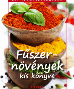 Fűszernövények kis könyve