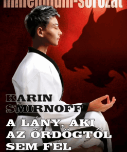 A lány, aki az ördögtől sem fél
