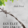 Egy élet szilánkjai