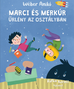 Alternative view of Marci és Merkúr - Űrlény az osztályban