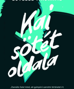 Alternative view of Kai sötét oldala