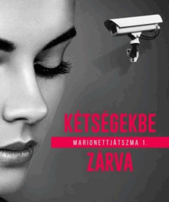 Alternative view of Marionettjátszma 1. - Kétségekbe zárva