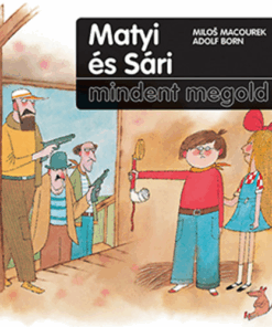 Alternative view of Matyi és Sári mindent megold