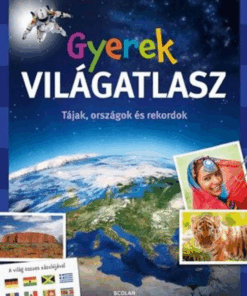 Alternative view of Gyerek világatlasz - Tájak, országok és rekordok