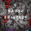 A káosz érintése
