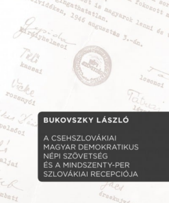 A Csehszlovákiai Magyar Demokratikus Népi Szövetség és a Mindszenty-per szlovákiai recepciója
