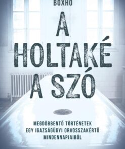A holtaké a szó