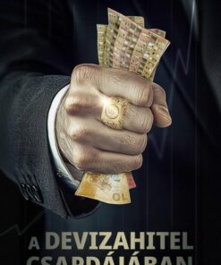 A devizahitel csapdájában