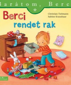 Berci rendet rak - Barátom, Berci 22.