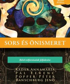 Sors és önismeret - Belső erőforrásaink felfedezése