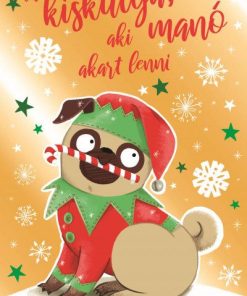 A kiskutya, aki manó akart lenni