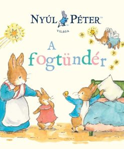 Nyúl Péter világa - A fogtündér