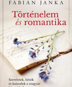 Történelem és romantika