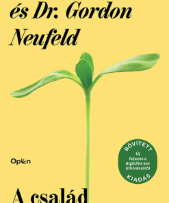 A család ereje - Ragaszkodj a gyermekeidhez!