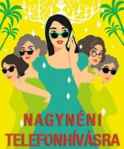 Nagynéni telefonhívásra