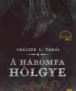 A háromfa hölgye - második kiadás