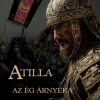 Atilla – I. Az ég árnyéka