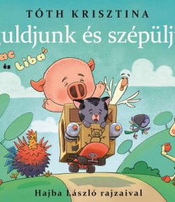 Száguldjunk és szépüljünk! - Malac és Liba 11.