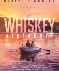 Whiskey kísérővel