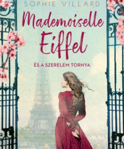 Mademoiselle Eiffel és a szerelem tornya