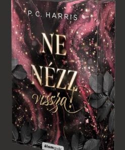 Ne nézz vissza! - Éldekorált kiadás