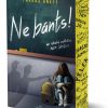 Ne bánts! (éldekorált)