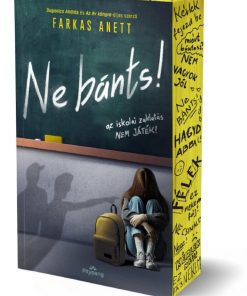 Ne bánts! (éldekorált)