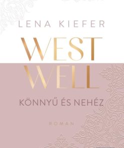 Westwell - Könnyű és nehéz - Éldekorált kiadás