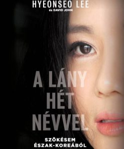 A lány hét névvel