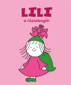 Lili, a rózsabogár