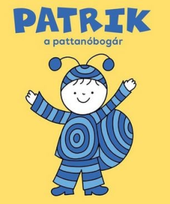 Patrik, a pattanóbogár