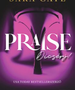 Praise - Dícsérj
